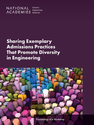 cover image of Sharing Exemplary Admissions Practices That Promote Diversity in Engineering